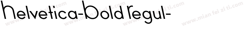 Helvetica-Bold Regul字体转换